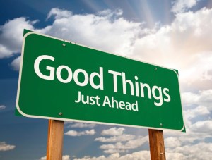 good things ahead